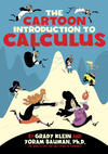 Cover for The Cartoon Introduction to Calculus (Farrar, Straus, and Giroux, 2019 series) 