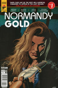 Cover Thumbnail for Normandy Gold (Titan, 2017 series) #1 [Cover B - Steve Scott]