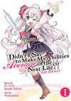 Cover for Didn’t I Say to Make My Abilities Average in the Next Life?! (The Manga) (Seven Seas Entertainment, 2018 series) #1