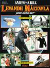 Cover for James Bond [album] (Semic, 1983 series) #[1985] - Levande måltavla