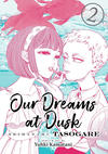 Cover for Our Dreams at Dusk: Shimanami Tasogare (Seven Seas Entertainment, 2019 series) #2