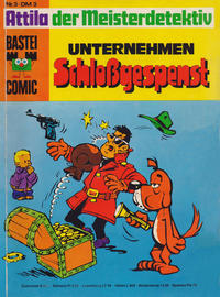 Cover for Bastei-Comic (Bastei Verlag, 1972 series) #3 - Attila der Meisterdetektiv: Unternehmen Schloßgespenst