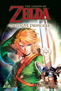 Cover Thumbnail for The Legend of Zelda: Twilight Princess (Viz, 2017 series) #5