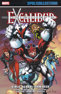 Cover Thumbnail for Excalibur Epic Collection (Marvel, 2017 series) #3 - Girls' School from Heck