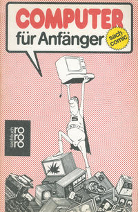 Cover Thumbnail for Sach-Comic (Rowohlt, 1979 series) #7550 - Computer für Anfänger