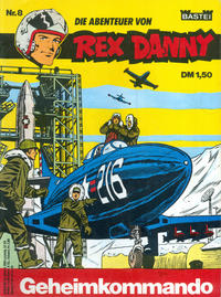 Cover Thumbnail for Rex Danny (Bastei Verlag, 1973 series) #8