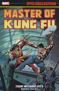 Cover Thumbnail for Master of Kung Fu Epic Collection (Marvel, 2018 series) #2 - Fight Without Pity