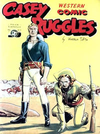 Cover Thumbnail for Casey Ruggles Western Comic (Donald F. Peters, 1951 series) #7