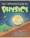Cover for The Cartoon Guide to Physics (HarperCollins, 1991 series) [1st Harper Perennial Edition]