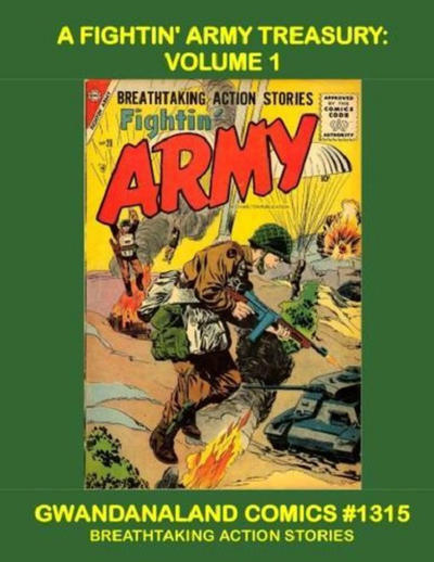 Cover for Gwandanaland Comics (Gwandanaland Comics, 2016 series) #1315 - A Fightin' Army Treasury: Volume 1