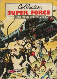 Cover Thumbnail for Super Force (Mon Journal, 1980 series) #7