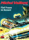 Cover for Michel Vaillant (Mosaik Steinchen für Steinchen Verlag, 2006 series) #19 - Fünf Frauen im Rennen!