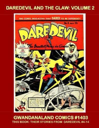 Cover Thumbnail for Gwandanaland Comics (Gwandanaland Comics, 2016 series) #1403 - Daredevil and the Claw: Volume 2