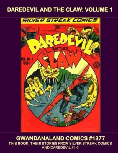 Cover for Gwandanaland Comics (Gwandanaland Comics, 2016 series) #1377 - Daredevil and the Claw: Volume 1