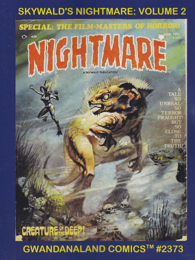 Cover for Gwandanaland Comics (Gwandanaland Comics, 2016 series) #2373 - Skywald's Nightmare: Volume 2