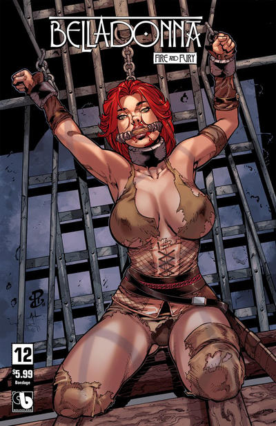 Cover for Belladonna: Fire and Fury (Avatar Press, 2017 series) #12 [Bondage Variant]