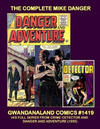 Cover for Gwandanaland Comics (Gwandanaland Comics, 2016 series) #1419 - The Complete Mike Danger