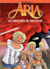 Cover for Aria (Dupuis, 1994 series) #33 - Les Rescapés du Souvenir