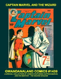 Cover Thumbnail for Gwandanaland Comics (Gwandanaland Comics, 2016 series) #1439 - Captain Marvel and the Wizard