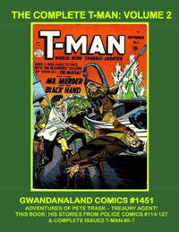 Cover Thumbnail for Gwandanaland Comics (Gwandanaland Comics, 2016 series) #1451 - The Complete T-Man: Volume 2