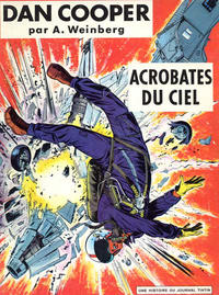 Cover Thumbnail for Les aventures de Dan Cooper (Le Lombard, 1957 series) #11 - Acrobates du ciel