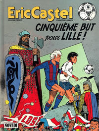 Cover Thumbnail for Eric Castel (Novedi, 1981 series) #14 - Cinquième but pour Lille !