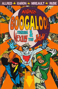 Cover Thumbnail for Madman Boogaloo! Starring Nexus and the Jam (Dark Horse, 1999 series) 