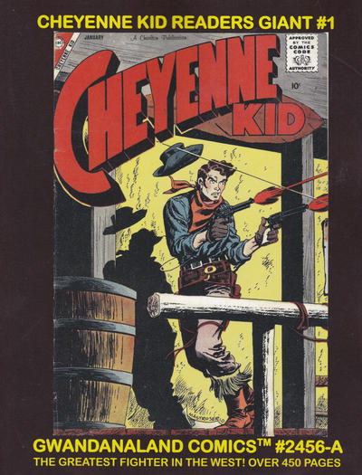 Cover for Gwandanaland Comics (Gwandanaland Comics, 2016 series) #2456-A - Cheyenne Kid Readers Giant #1
