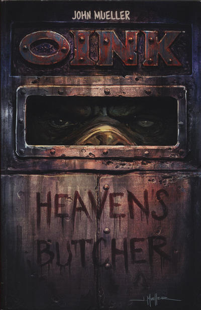 Cover for OINK: Heaven's Butcher (Dark Horse, 2015 series) 