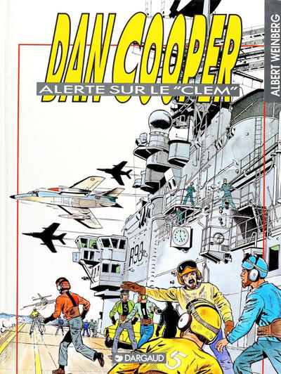 Cover for Dan Cooper (Dargaud, 1989 series) #40 - Alerte sur le "Clem"