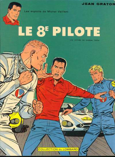 Cover for Michel Vaillant (Le Lombard, 1959 series) #8 - Le 8e pilote