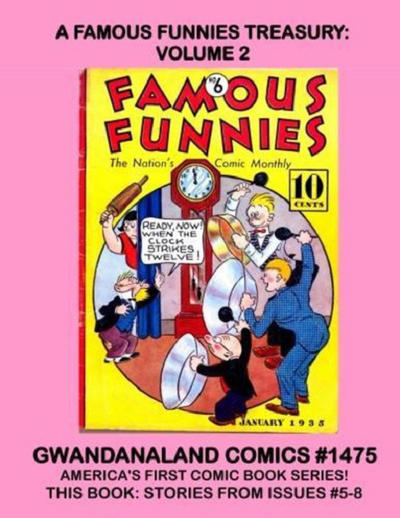 Cover for Gwandanaland Comics (Gwandanaland Comics, 2016 series) #1475 - A Famous Funnies Treasury: Volume 2