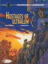 Cover for Valerian and Laureline (Cinebook, 2010 series) #16 - Hostages of Ultralum