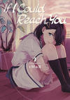 Cover for If I Could Reach You (Kodansha USA, 2019 series) #1