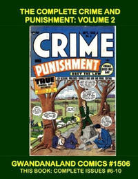 Cover Thumbnail for Gwandanaland Comics (Gwandanaland Comics, 2016 series) #1506 - The Complete Crime and Punishment: Volume 2