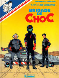 Cover Thumbnail for Les Casseurs (Le Lombard, 1977 series) #17 - Brigade de choc