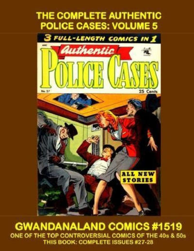 Cover for Gwandanaland Comics (Gwandanaland Comics, 2016 series) #1519 - The Complete Authentic Police Cases: Volume 5