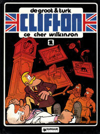 Cover Thumbnail for Clifton (Dargaud, 1978 series) #1 - Ce cher Wilkinson