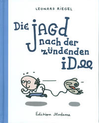 Cover Thumbnail for Die Jagd nach der zündenden Idee (Edition Moderne, 2011 series) 