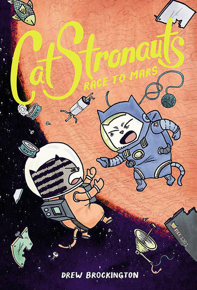 Cover for CatStronauts (Little, Brown, 2017 series) #2 - Race to Mars