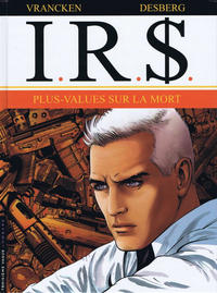 Cover Thumbnail for I.R.$. (Le Lombard, 1999 series) #15 - Plus-values sur la mort