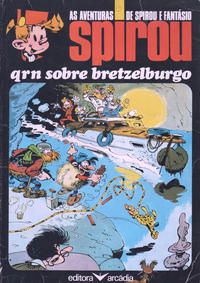 Cover Thumbnail for Spirou (Editora Arcádia, 1975 series) #[8] - QRN sobre Bretzelburgo