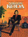 Cover for Niklos Koda (Le Lombard, 1999 series) #1 - A l'arrière des Berlines