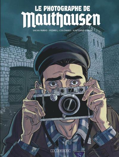 Cover for Le Photographe de Mauthausen (Le Lombard, 2017 series) 