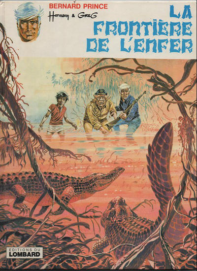 Cover for Bernard Prince (Le Lombard, 1969 series) #3 - La frontiere de l'enfer