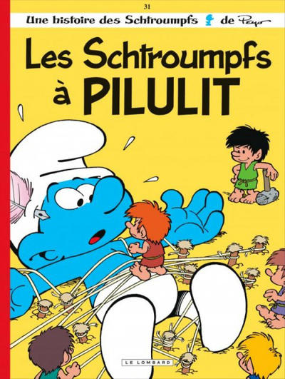 Cover for Les Schtroumpfs (Le Lombard, 1992 series) #31 - Les schtroumpfs à Pilulit