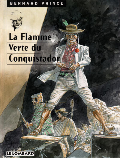 Cover for Bernard Prince (Le Lombard, 1969 series) #8 - La flamme verte du conquistador [new art]