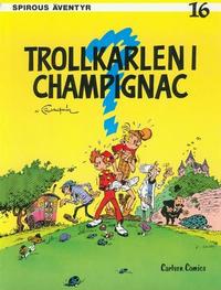 Cover Thumbnail for Spirous äventyr (Carlsen/if [SE], 1974 series) #16 - Trollkarlen i Champignac
