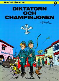 Cover Thumbnail for Spirous äventyr (Carlsen/if [SE], 1974 series) #9 - Diktatorn och champinjonen [3:e upplagan, 1988]