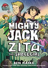 Cover for Mighty Jack (First Second, 2016 series) #3 - Mighty Jack and Zita the Spacegirl